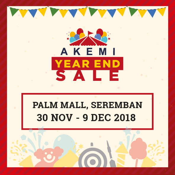 AKEMI Year End Sale