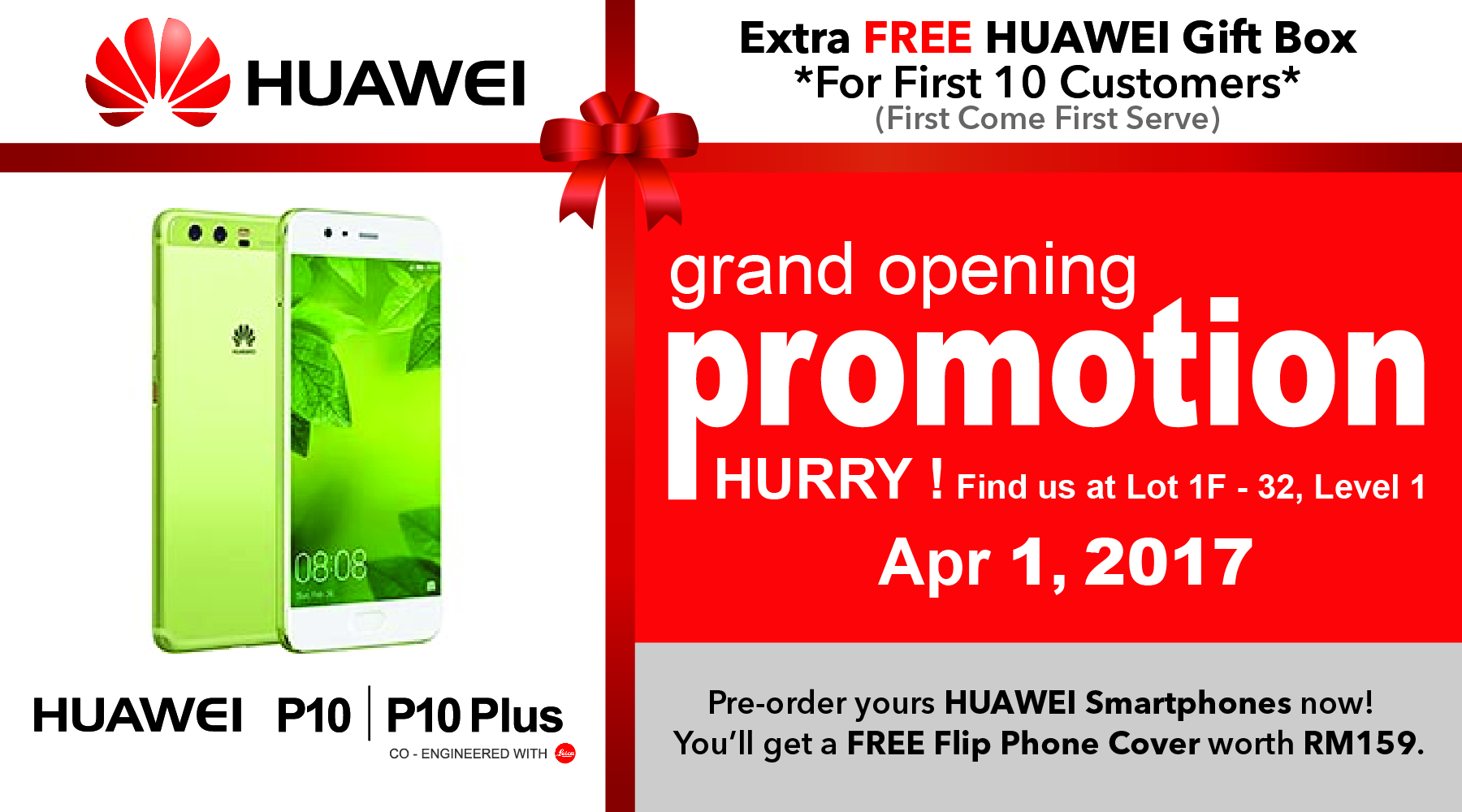 HUA WEI Grand Opening Sales